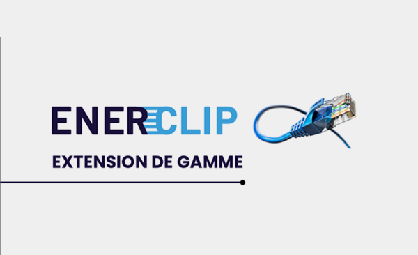 Extension de la gamme ENRECLIP
